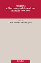 Rapporto sull'economia della cultura in Italia 1990-2000