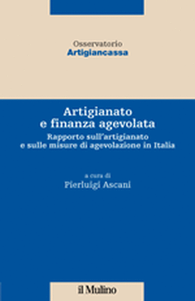 Copertina Artigianato e finanza agevolata