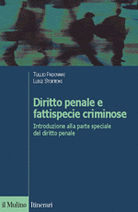 Diritto penale e fattispecie criminose