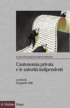 L'autonomia privata e le autorità indipendenti