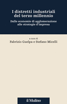 I distretti industriali del terzo millennio