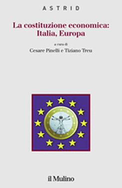 copertina La costituzione economica: Italia, Europa