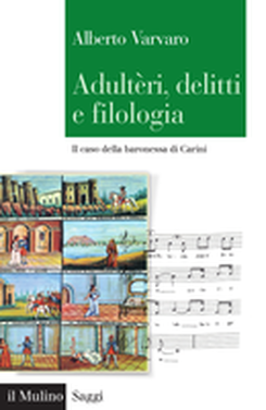 copertina Adultèri, delitti e filologia