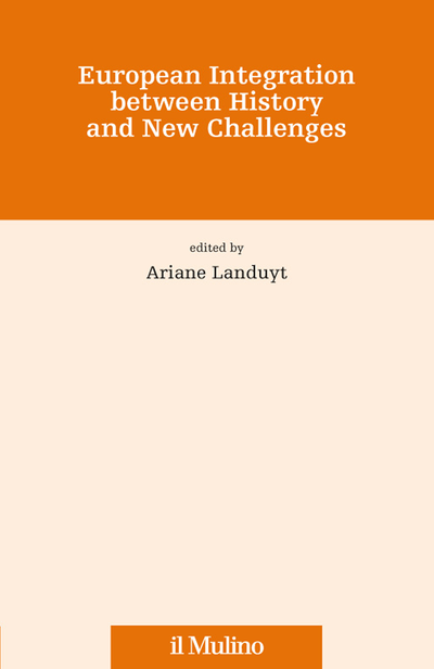 Cover European Integration between History and New Challenges