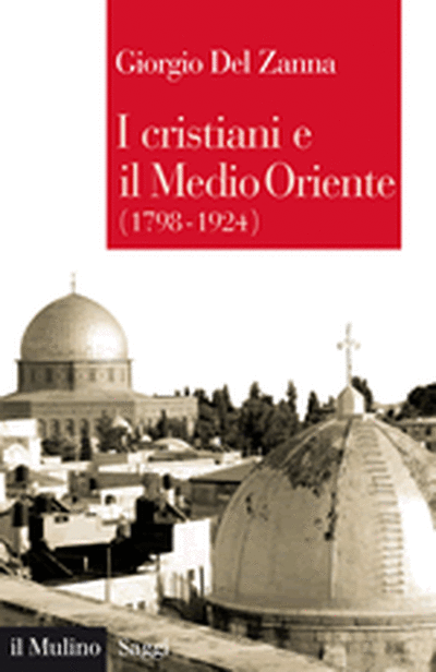 Copertina I cristiani e il Medio Oriente