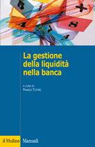 La gestione della liquidità nella banca