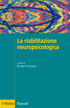 La riabilitazione neuropsicologica