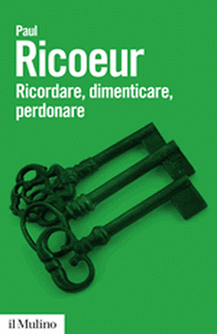 copertina Ricordare, dimenticare, perdonare