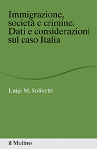 Cover Immigrazione, società e crimine