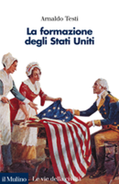 Cover La formazione degli Stati Uniti