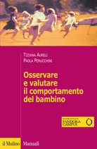 Osservare e valutare il comportamento del bambino