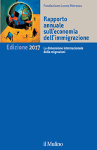 Rapporto annuale sull'economia dell'immigrazione. Edizione 2017 