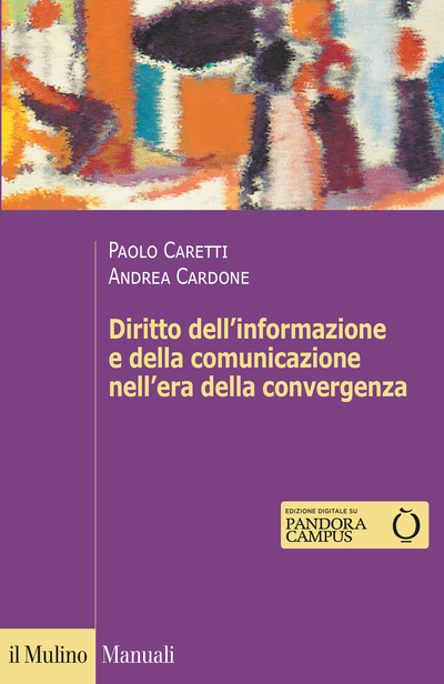 Cover Diritto dell'informazione e della comunicazione nell'era della convergenza tecnologica