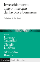 Invecchiamento attivo, mercato del lavoro e benessere