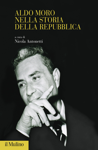 Cover Aldo Moro nella storia della Repubblica