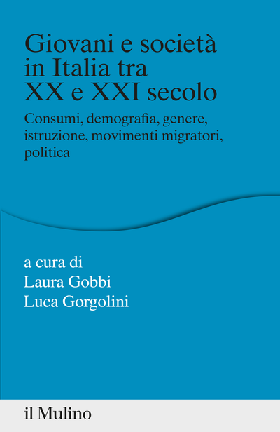 Copertina Giovani e società in Italia tra XX e XXI secolo