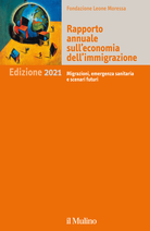 Rapporto annuale sull'economia dell'immigrazione. 2021