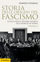 Storia delle origini del fascismo. II