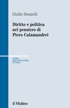 Diritto e politica nel pensiero di Piero Calamandrei
