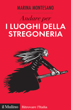 copertina Andare per i luoghi della stregoneria