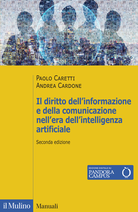 Il diritto dell'informazione e della comunicazione nell'era dell'intelligenza artificiale